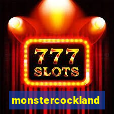 monstercockland