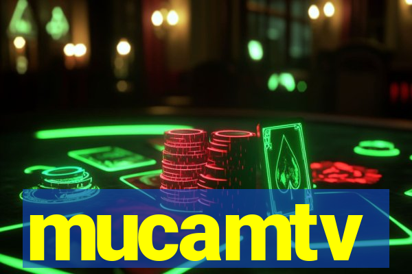 mucamtv