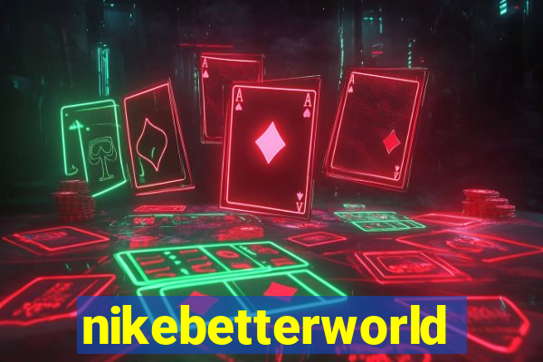 nikebetterworld.com