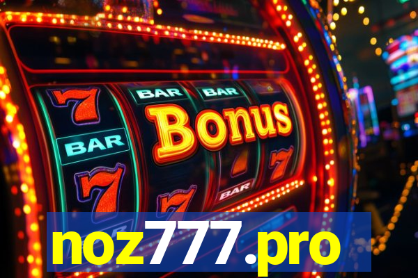 noz777.pro