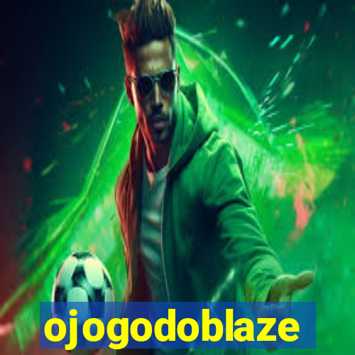 ojogodoblaze