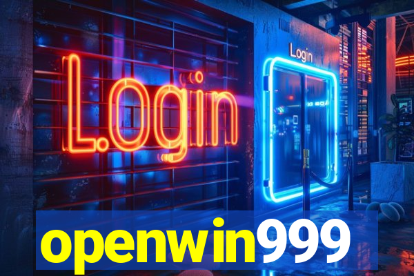 openwin999