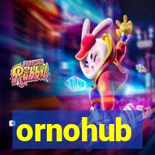 ornohub