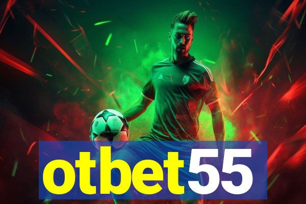 otbet55