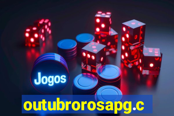 outubrorosapg.com