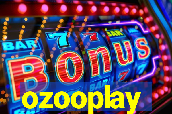 ozooplay