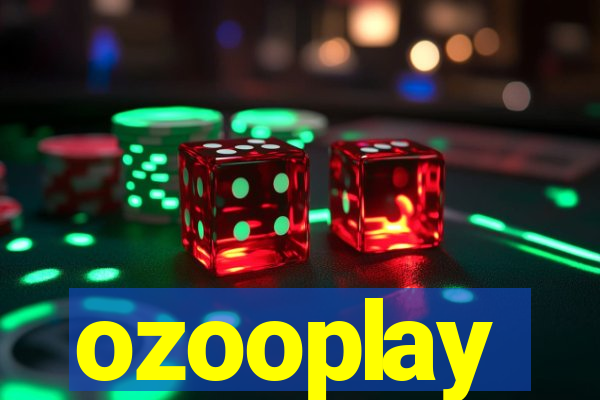 ozooplay