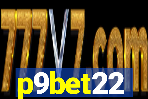 p9bet22