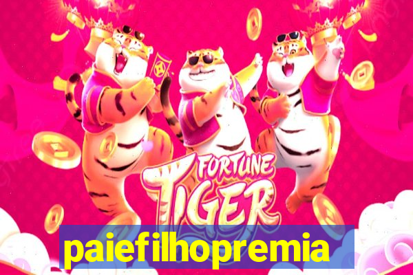 paiefilhopremiacoes.com