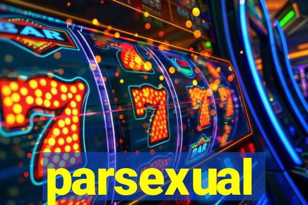 parsexual