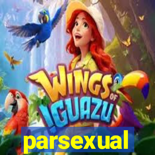 parsexual