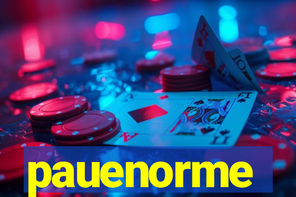 pauenorme