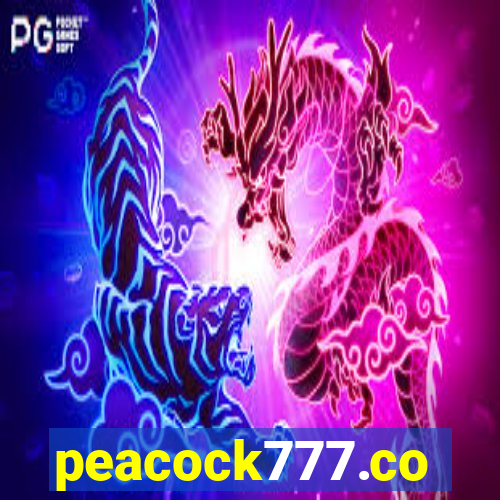 peacock777.co