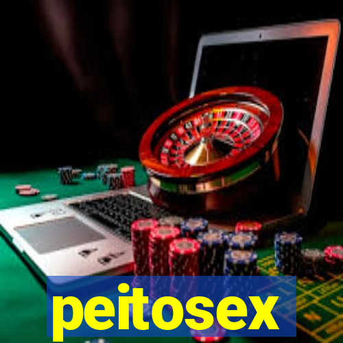 peitosex