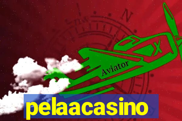 pelaacasino