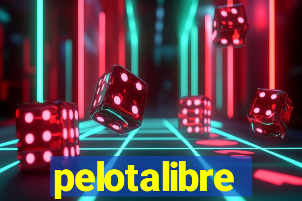 pelotalibre