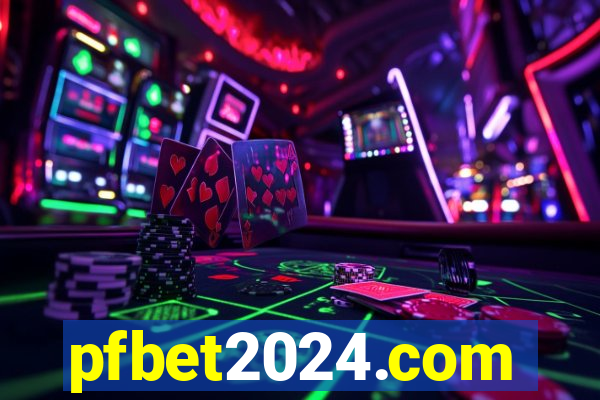 pfbet2024.com