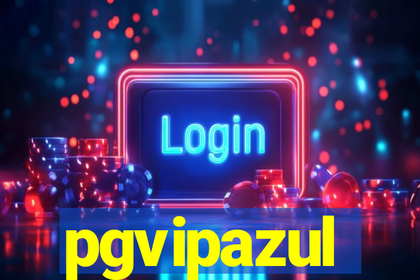 pgvipazul