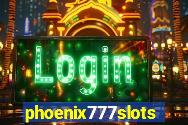 phoenix777slots