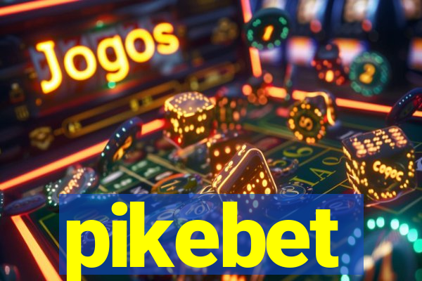 pikebet