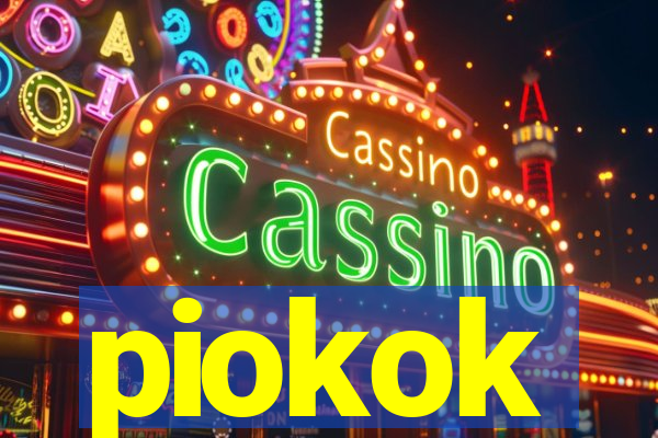 piokok