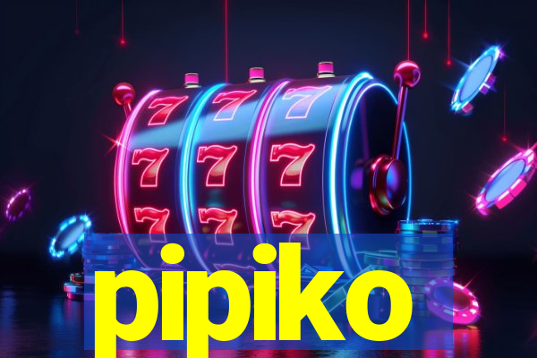 pipiko