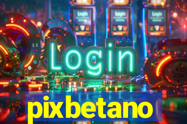 pixbetano