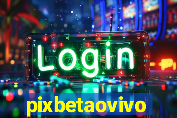 pixbetaovivo