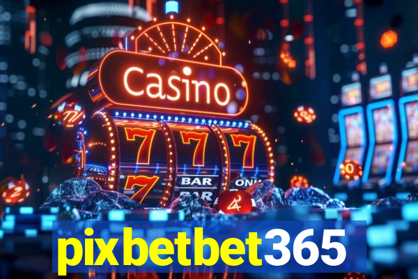 pixbetbet365