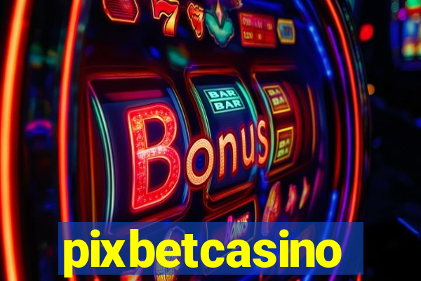 pixbetcasino