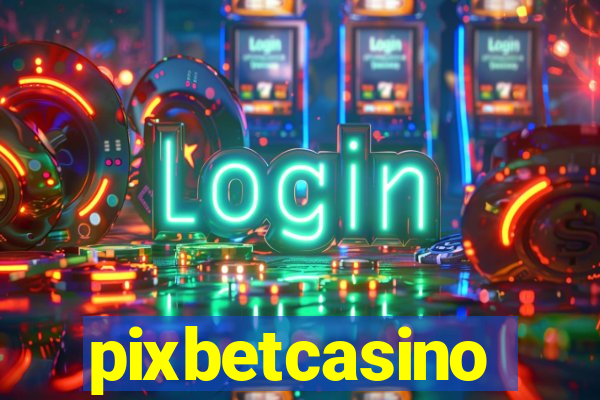 pixbetcasino