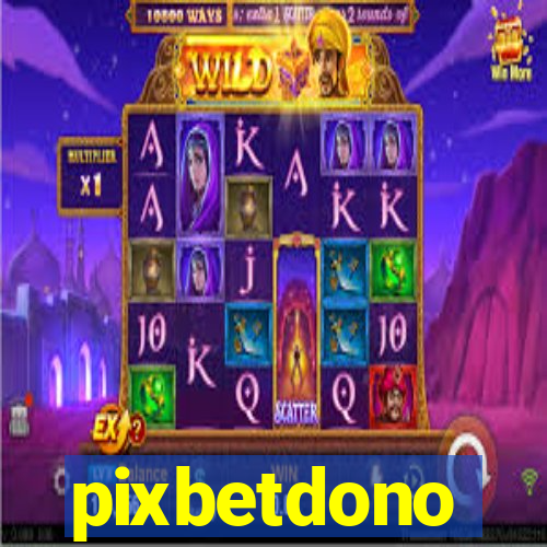 pixbetdono