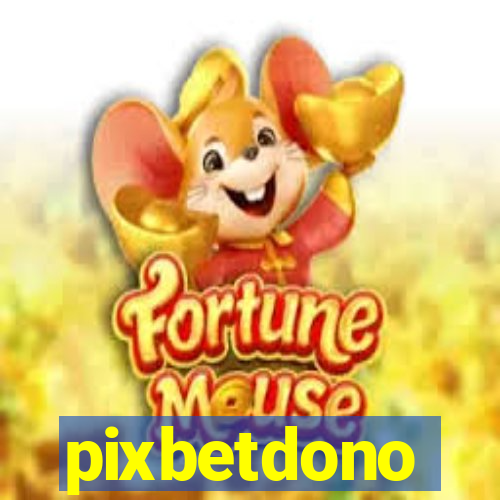 pixbetdono