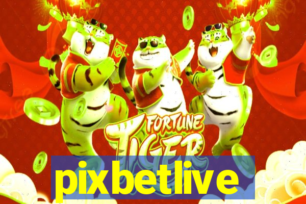 pixbetlive