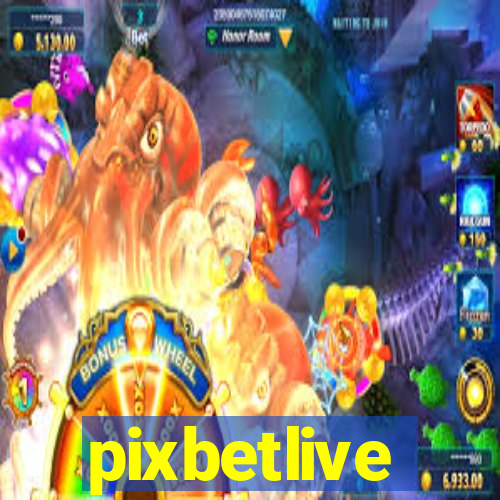 pixbetlive