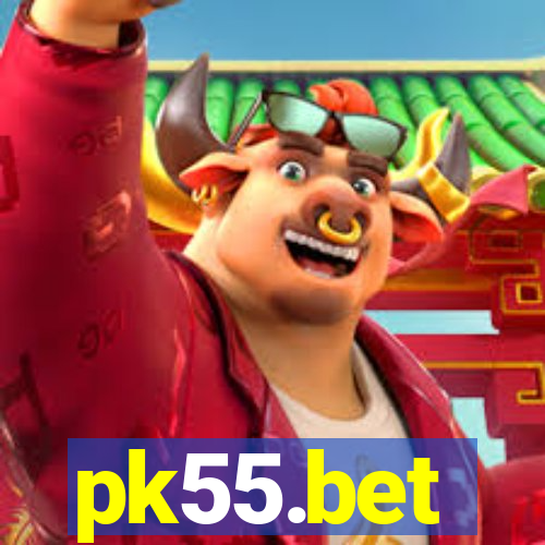 pk55.bet