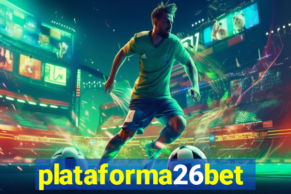 plataforma26bet