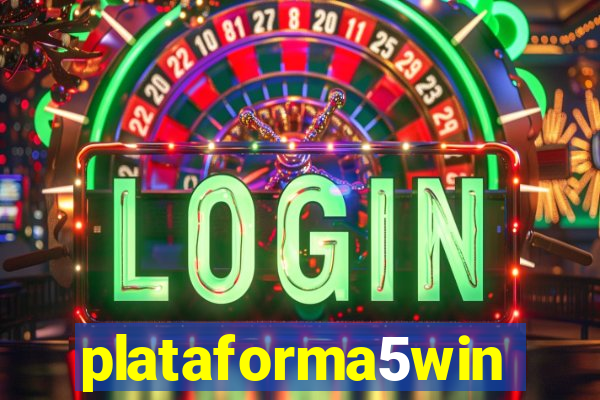 plataforma5win