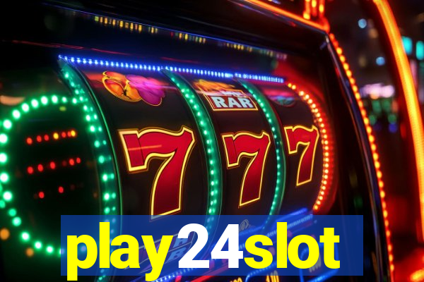 play24slot