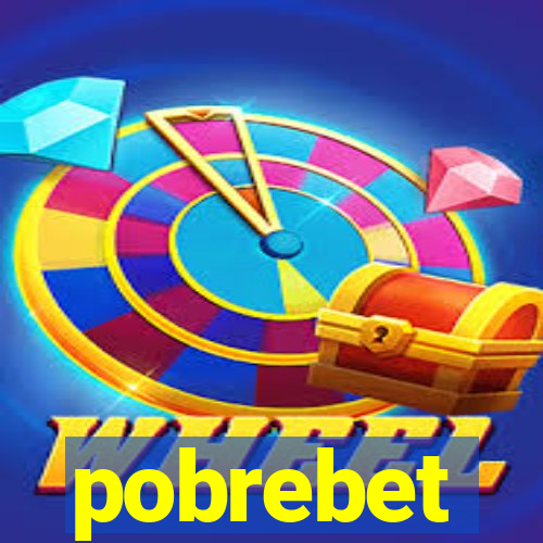 pobrebet