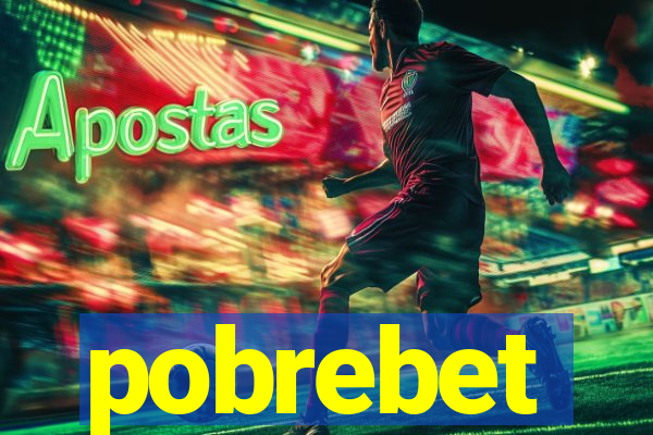 pobrebet