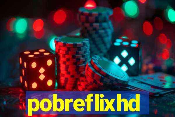 pobreflixhd