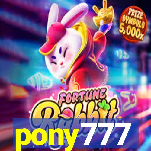 pony777