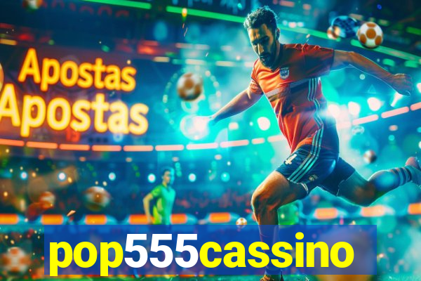 pop555cassino