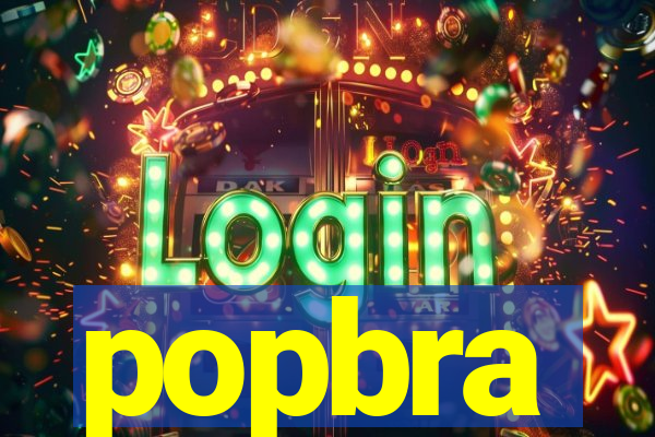 popbra