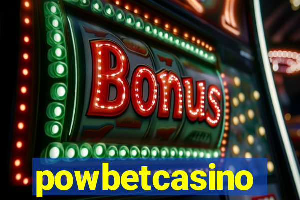 powbetcasino