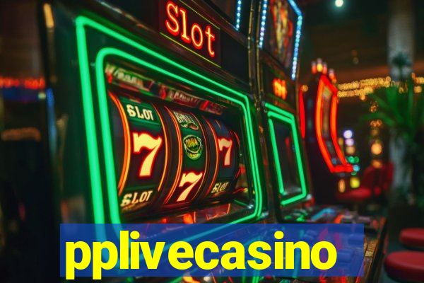 pplivecasino