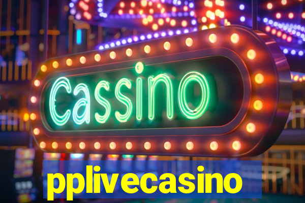 pplivecasino