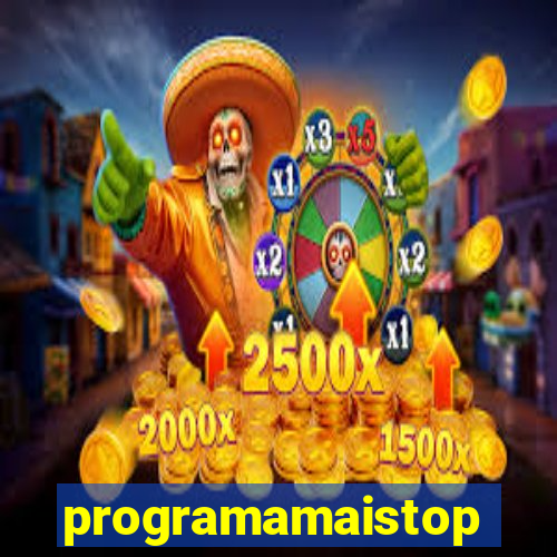 programamaistop