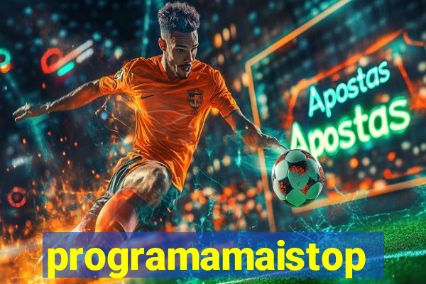 programamaistop